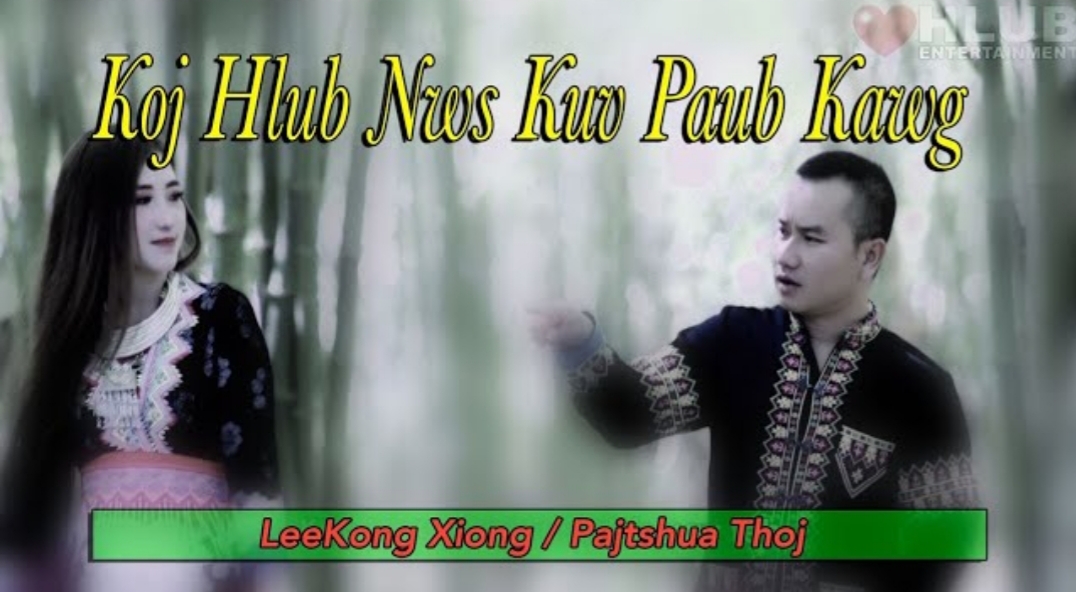 koj hlub nws kuv pau - suabhmoobchannel - 5sing