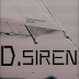 ｜D.Siren｜