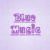 Blue music