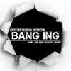 〓BANG ING〓